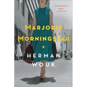 Marjorie Morningstar -- Herman Wouk